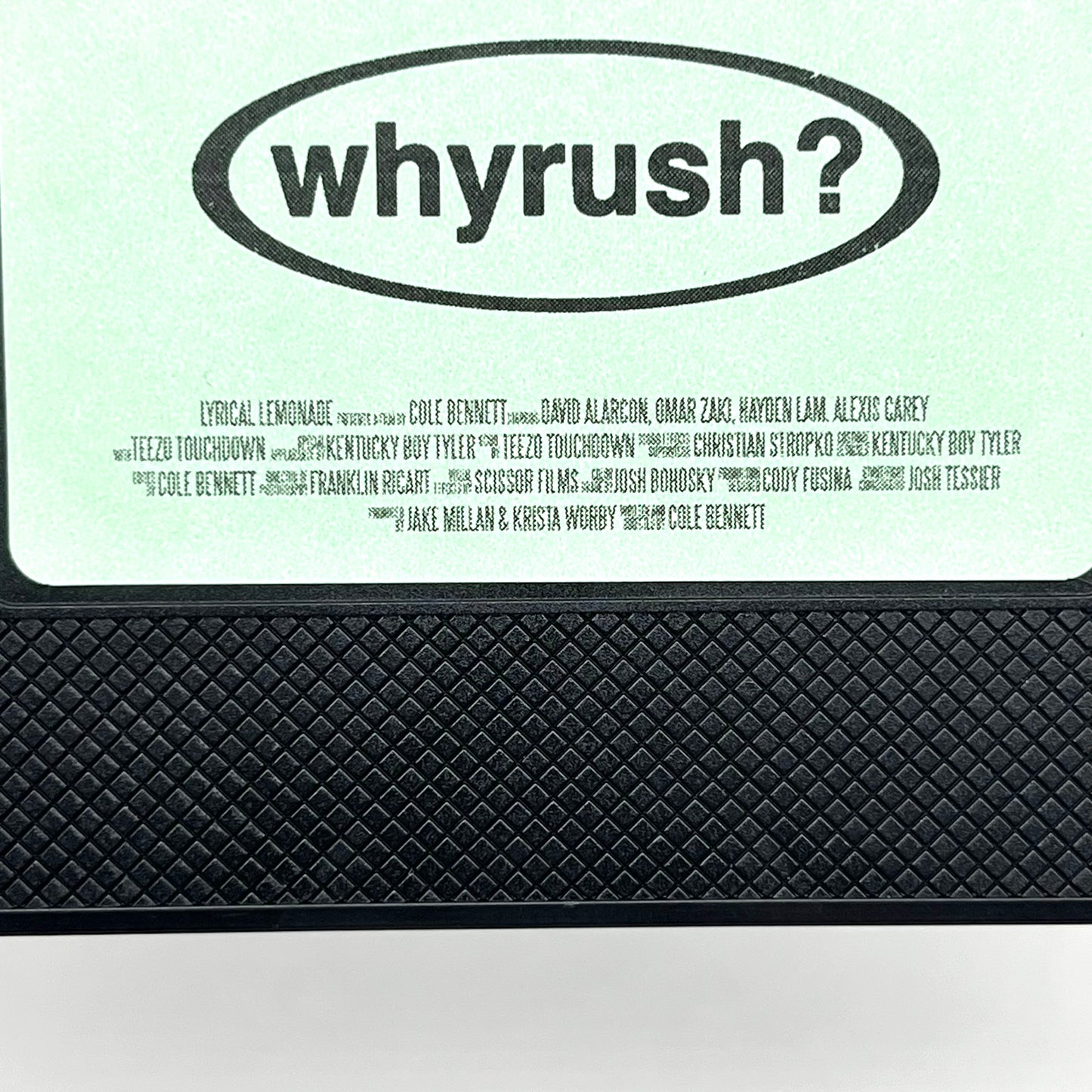 unreleased by cole bennett whyrush? vhs tape